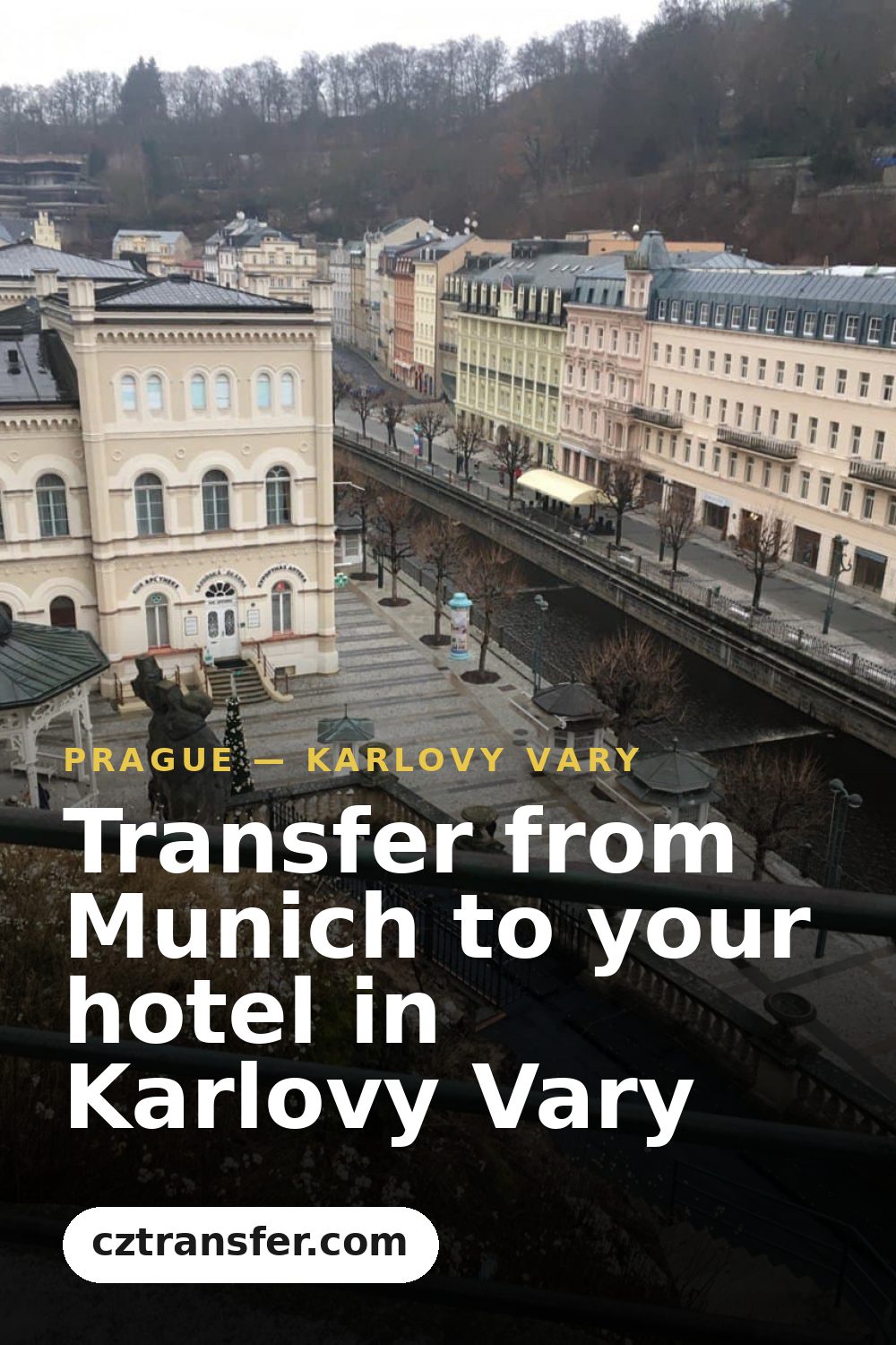 Transfer from Munich to your hotel in Karlovy Vary