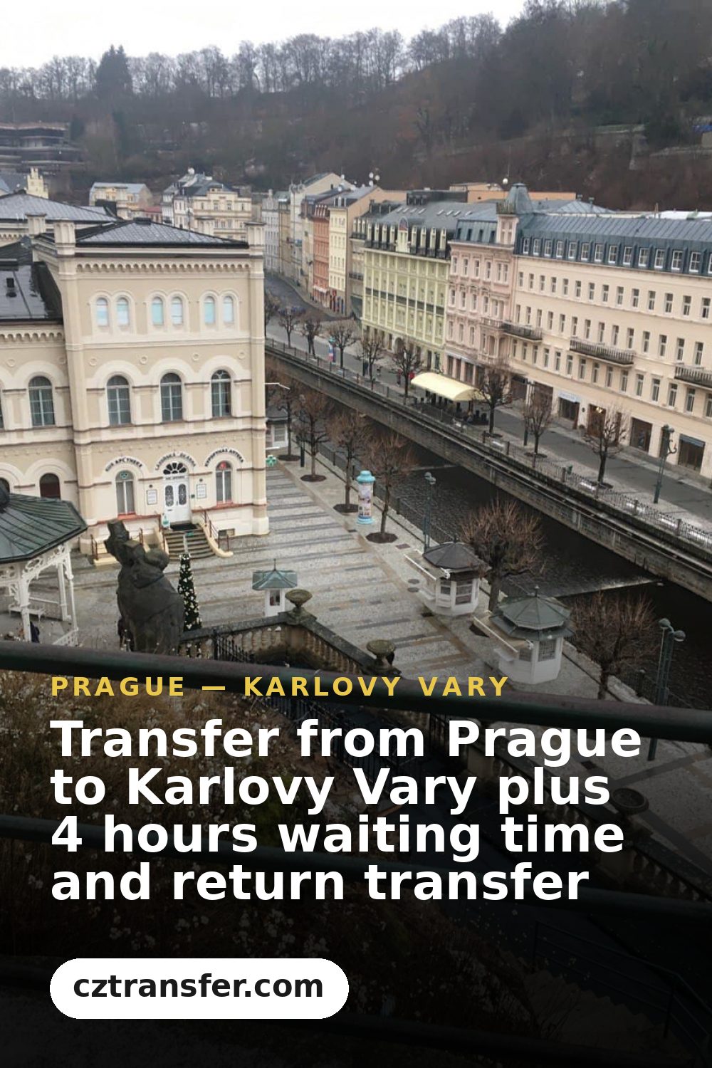 Transfer from Prague to Karlovy Vary plus 4 hours waiting time and return transfer