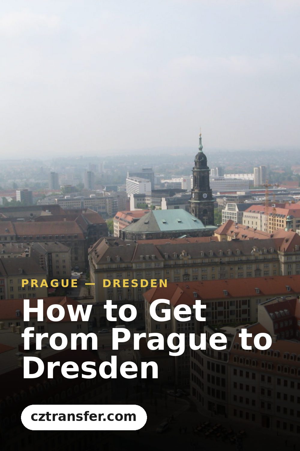 How to Get from Prague to Dresden