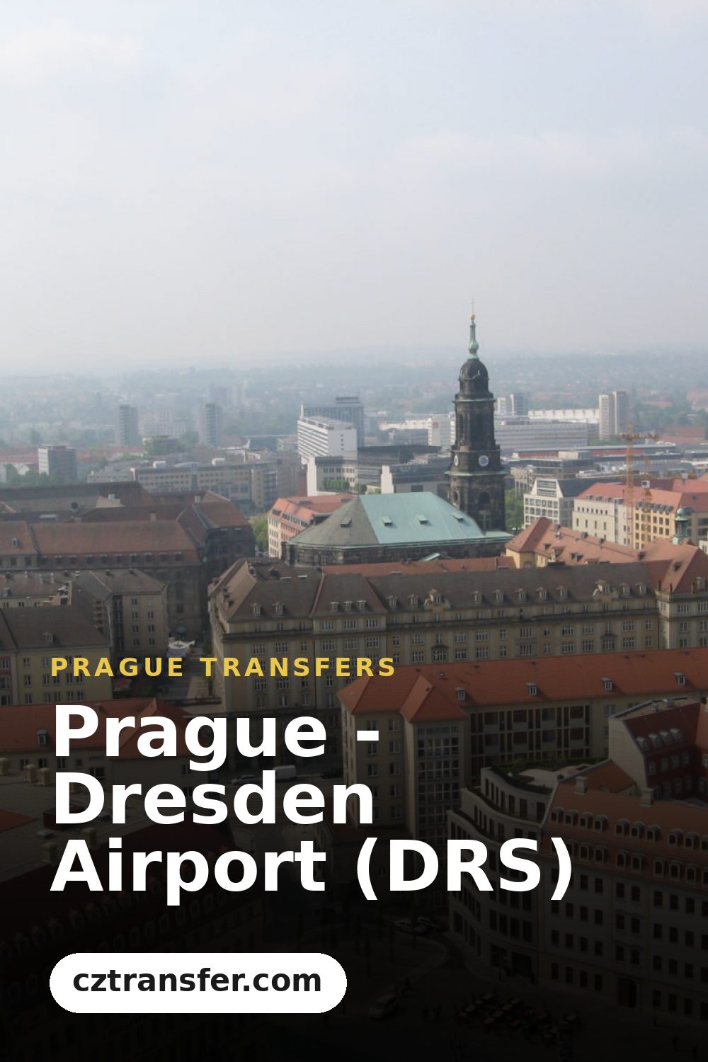 Prague - Dresden Airport (DRS)