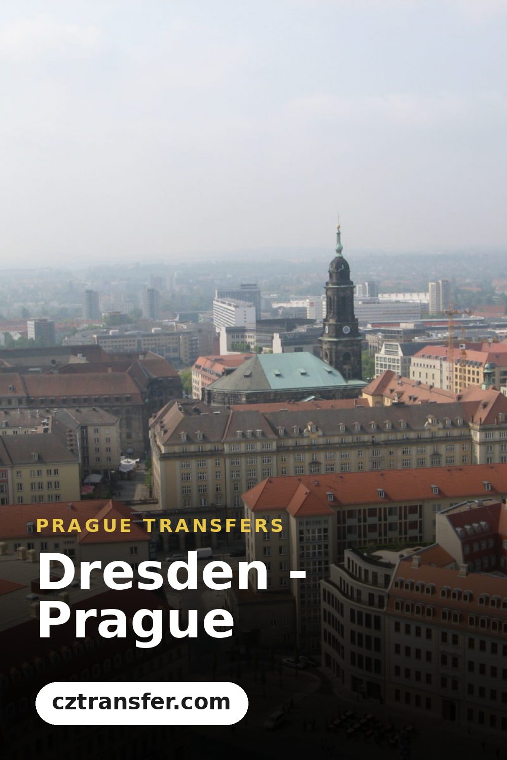 Dresden - Prague