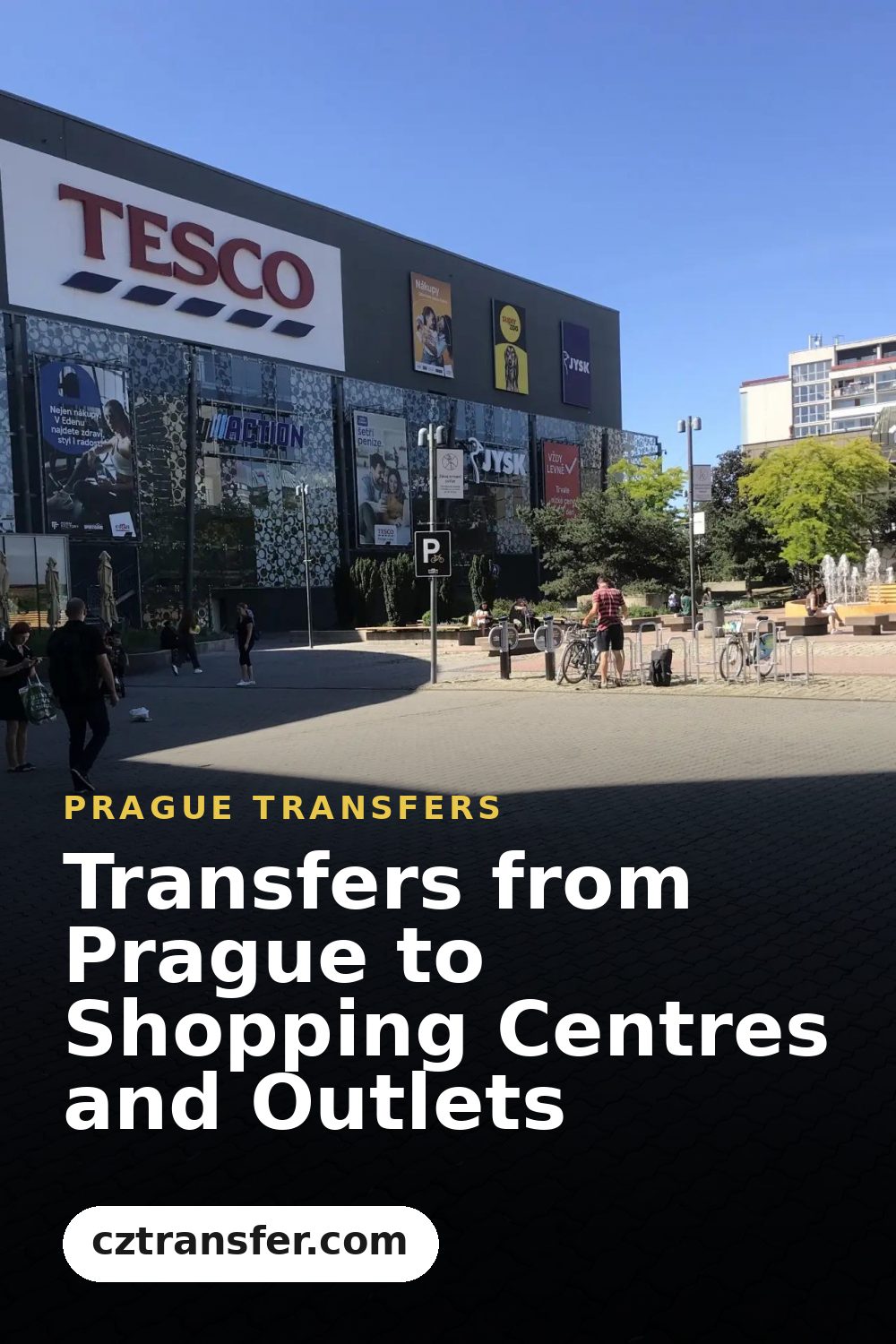 Transfers from Prague to Shopping Centres and Outlets