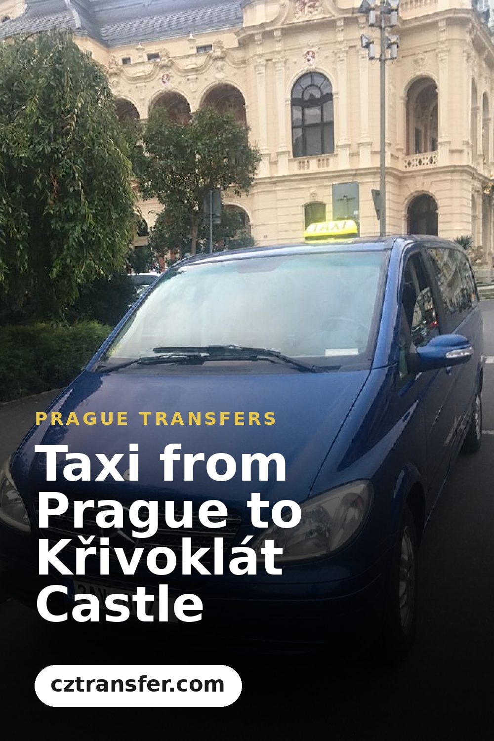 Taxi from Prague to Křivoklát Castle