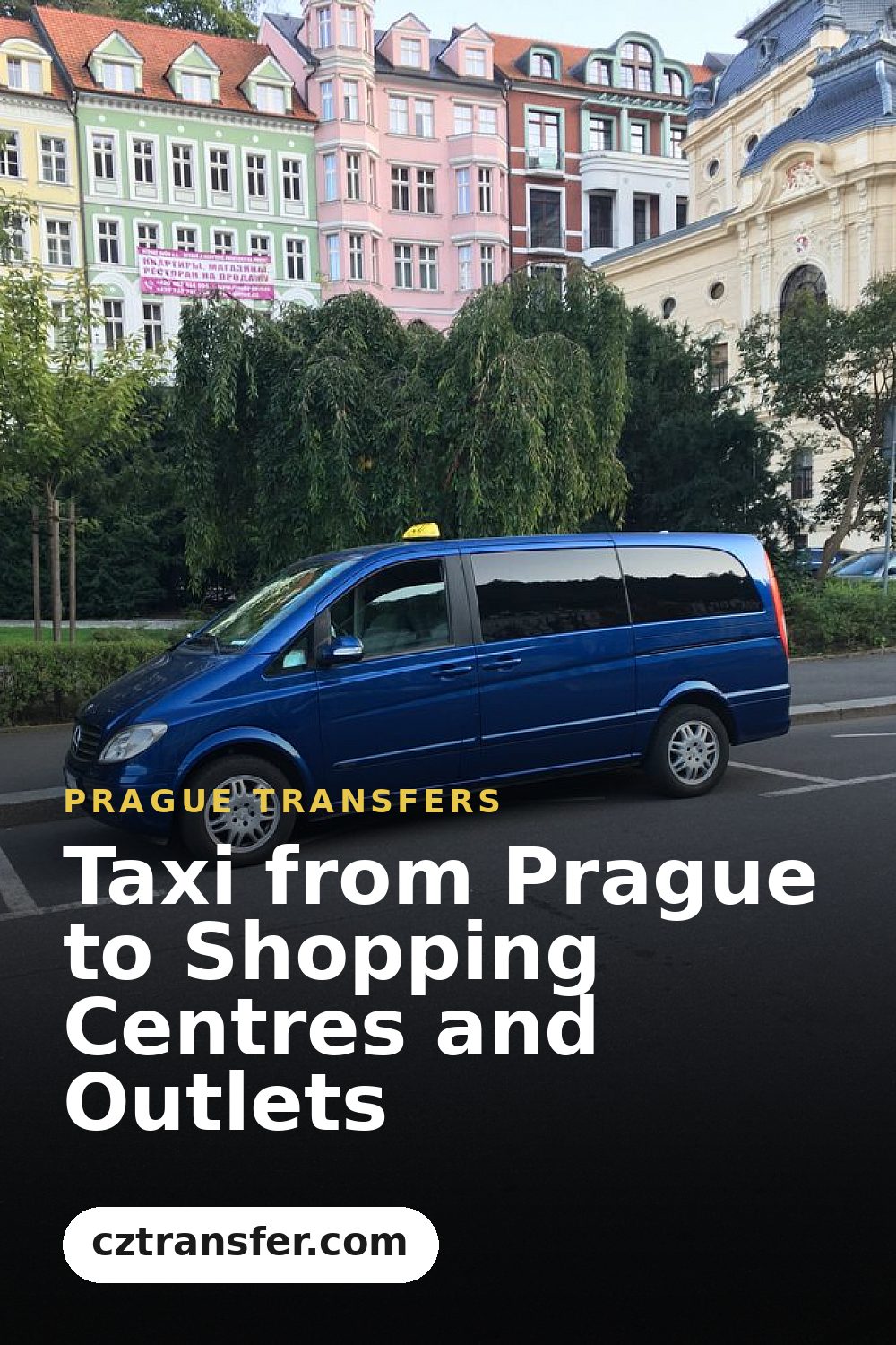 Taxi from Prague to Shopping Centres and Outlets