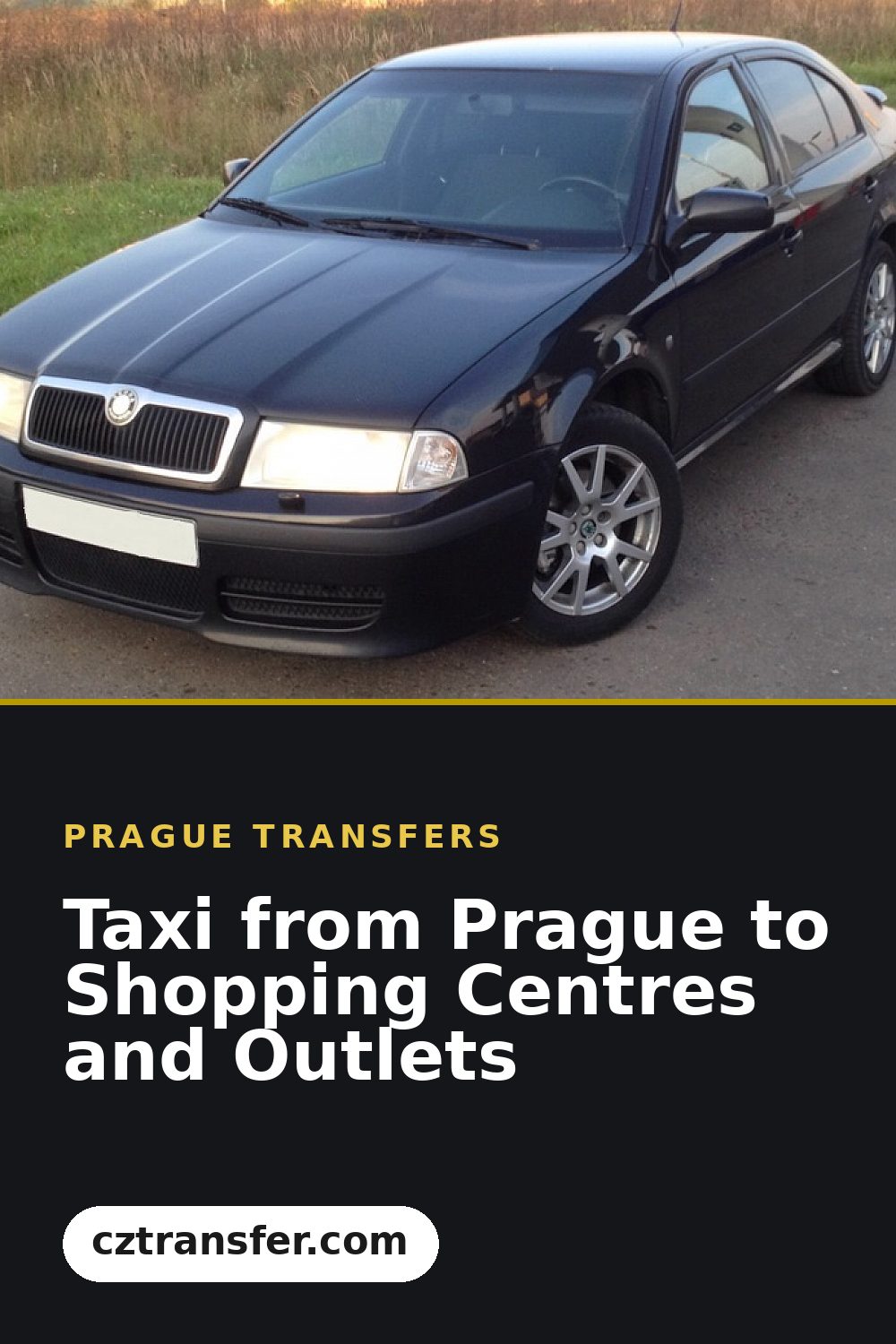 Taxi from Prague to Shopping Centres and Outlets