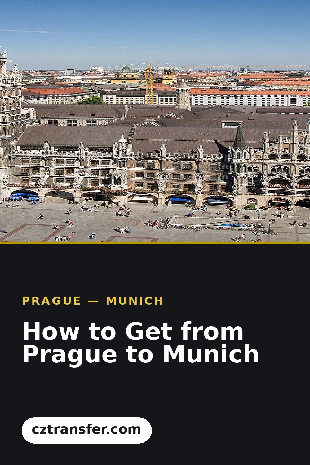 How to Get from Prague to Munich