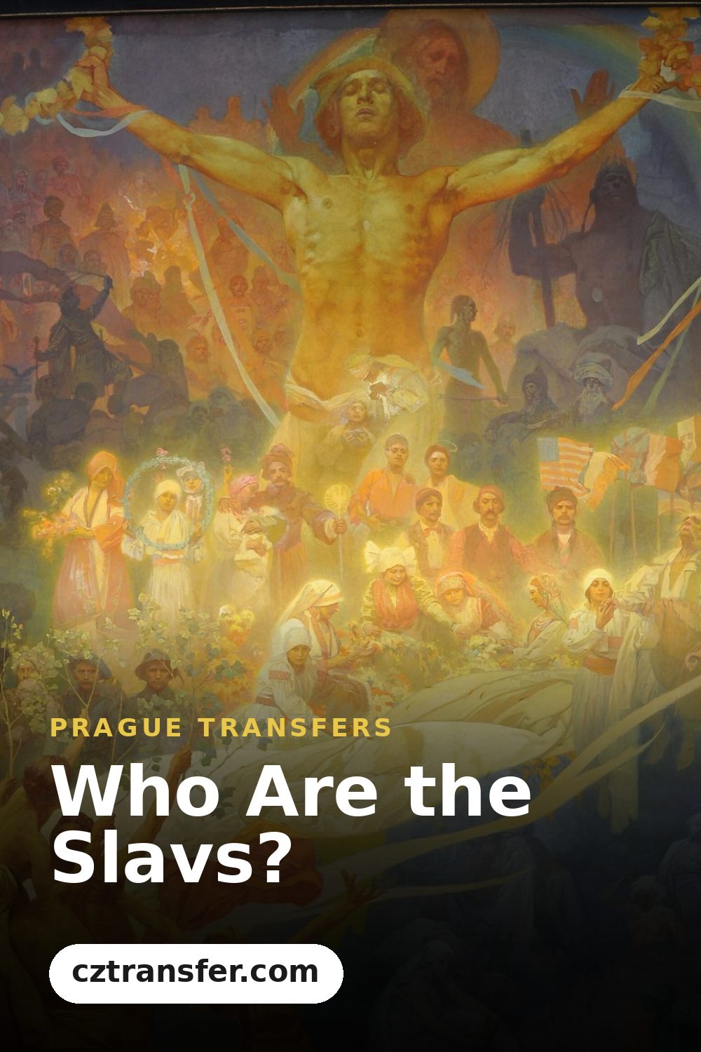 Who Are the Slavs?