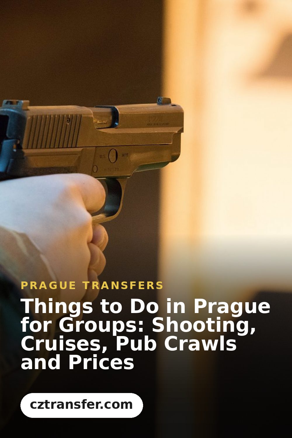 Things to Do in Prague for Groups: Shooting, Cruises, Pub Crawls and Prices