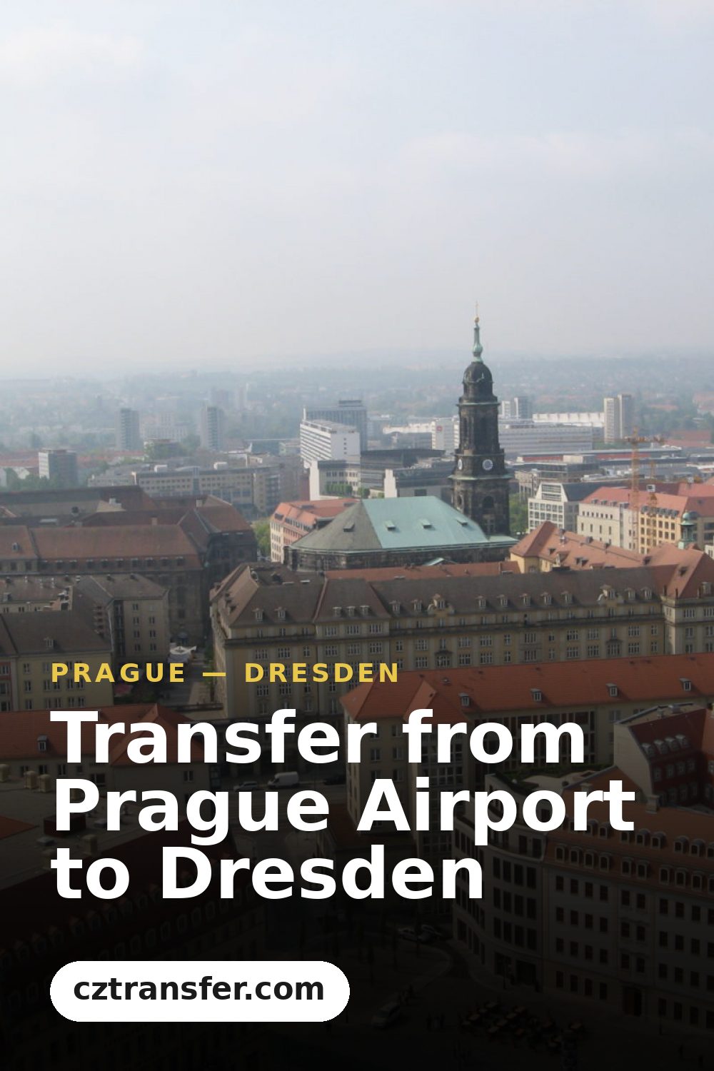 Transfer from Prague Airport to Dresden
